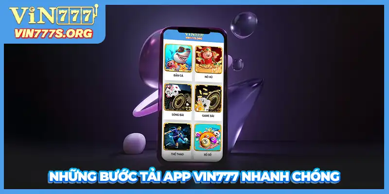 Những bước tải app VIN777 nhanh chóng